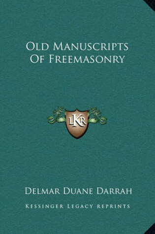 Cover of Old Manuscripts of Freemasonry