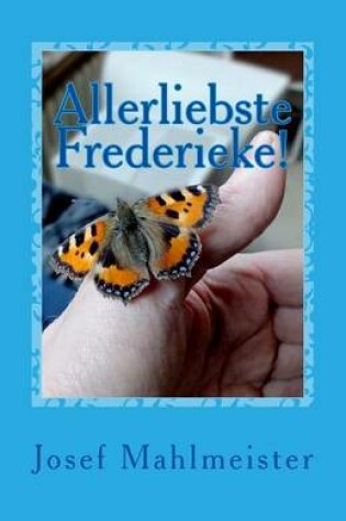 Cover of Allerliebste Frederieke!