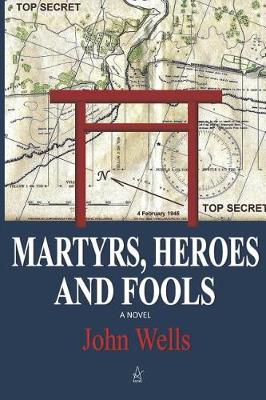 Book cover for Martyrs, Heroes, and Fools