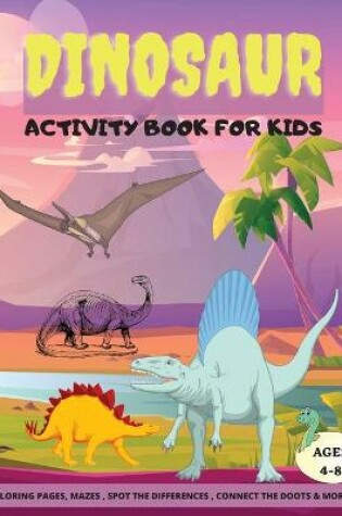 Cover of Dinosaur Activity Book for Kids