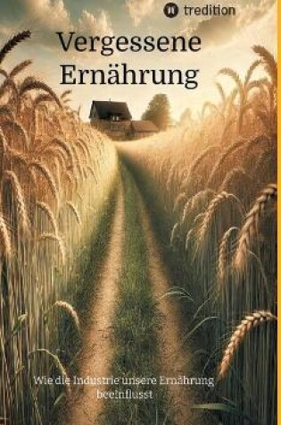 Cover of Vergessene Ernährung