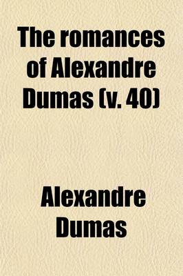 Book cover for Romances of Alexandre Dumas (Volume 40); D'Artagnan Ed