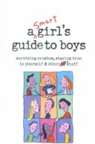 Cover of Smart Girl's Guide to Boys
