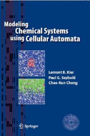 Cover of Modeling Chemical Systems using Cellular Automata