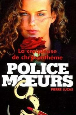 Cover of Police Des Moeurs N147 La Croqueuse de Chrysanthemes