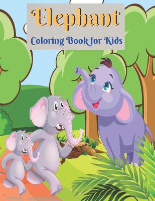 Book cover for Elephant Coloring Book for Kids