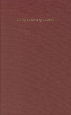 Book cover for Early and Miscellaneous Letters of J.W.Goethe Including Letters to His Mother