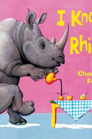 Cover of I Know a Rhino