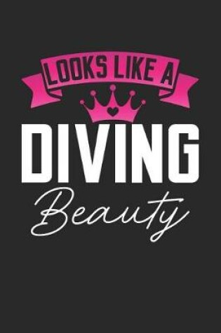 Cover of Looks Like a Diving Beauty