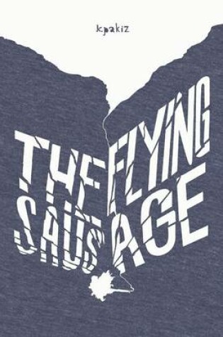 Cover of The Flying Sausage