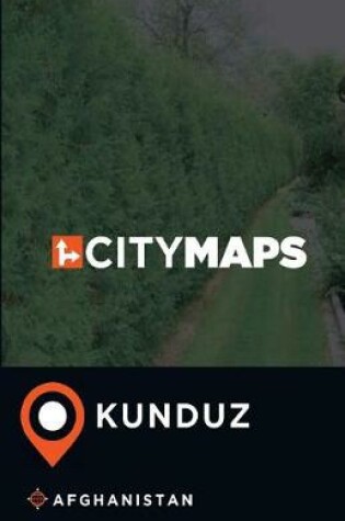 Cover of City Maps Kunduz Afghanistan