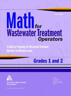 Book cover for Math for Wastewater Treatment Operators, Grades 1 and 2