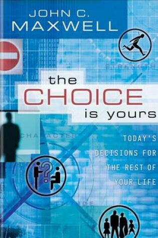 Cover of The Choice Is Yours