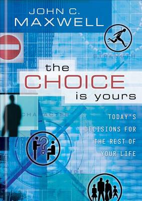 Book cover for The Choice Is Yours