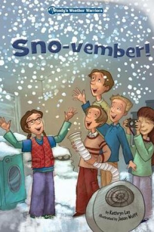 Cover of Sno-Vember!: Book 3: Book 3 eBook