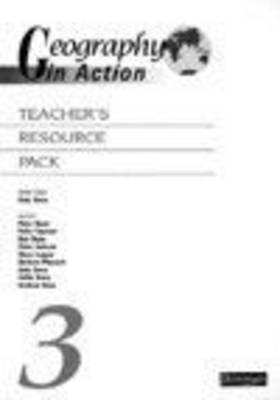 Cover of Geography In Action Core Teacher's Resource Pack 3