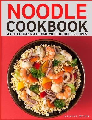 Book cover for Noodle Cookbook