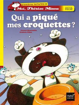 Book cover for Qui a Pique Mes Croquettes ?