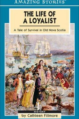 Cover of The Life of a Loyalist