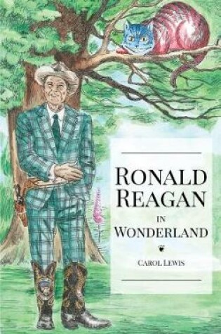 Cover of Ronald Reagan in Wonderland