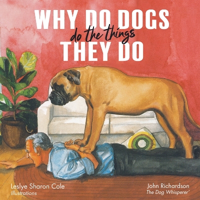 Book cover for Why Do Dogs Do the Things They Do