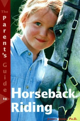 Cover of Parent's Guide to Horseback Riding