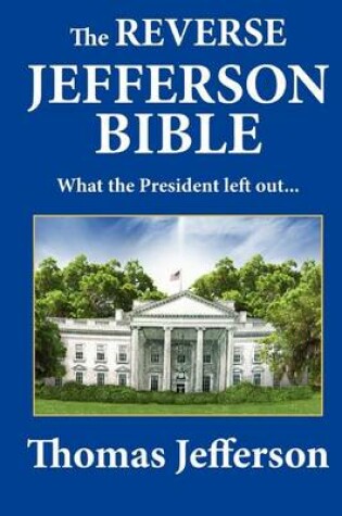 Cover of The Reverse Jefferson Bible