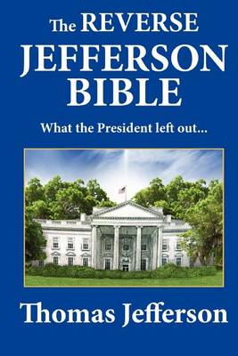 Book cover for The Reverse Jefferson Bible