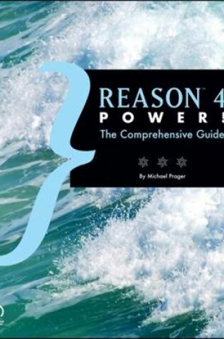 Cover of Reason 4 Power] The Comprehensive Guide