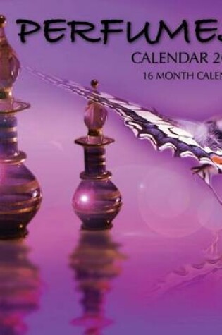 Cover of Perfumes Calendar 2016