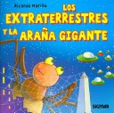 Book cover for Los Extraterrestres y La Arana Gigante