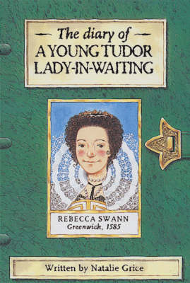 Cover of Diary Of A Young Tudor Lady-In-Waiting