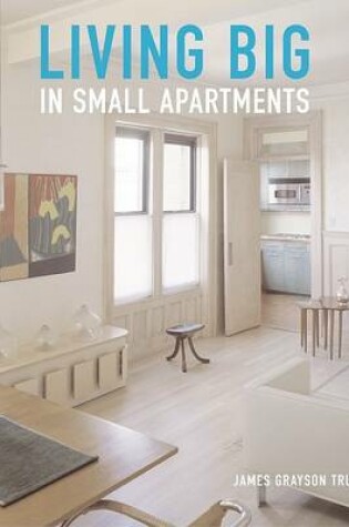 Cover of Living Big in Small Apartments