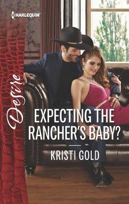 Cover of Expecting the Rancher's Baby?