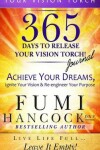 Book cover for 365 Days to Release Your Vision Torch Journal