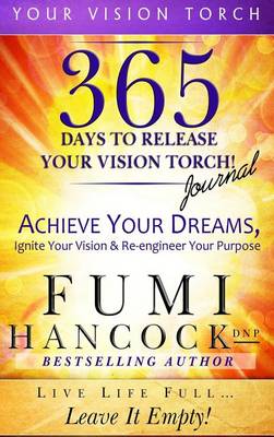 Book cover for 365 Days to Release Your Vision Torch Journal