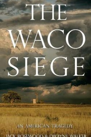 Cover of The Waco Siege