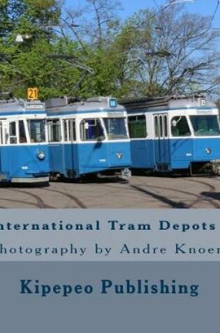Cover of International Tram Depots 3