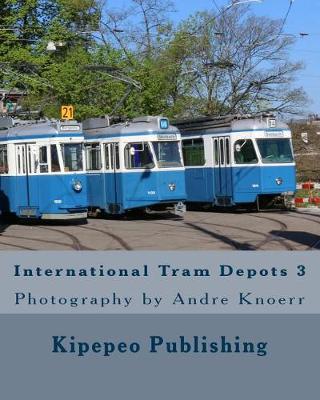 Book cover for International Tram Depots 3