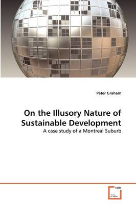 Book cover for On the Illusory Nature of Sustainable Development