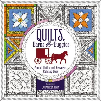 Book cover for Quilts, Barns and   Buggies Adult Coloring Book