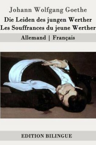 Cover of Die Leiden des jungen Werther / Les Souffrances du jeune Werther