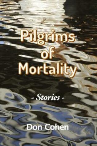 Cover of Pilgrims of Mortality