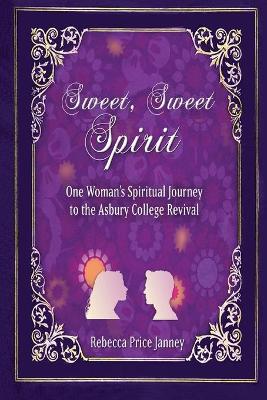 Book cover for Sweet, Sweet Spirit