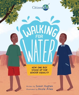 Book cover for Walking for Water: How One Boy Stood Up for Gender Equality