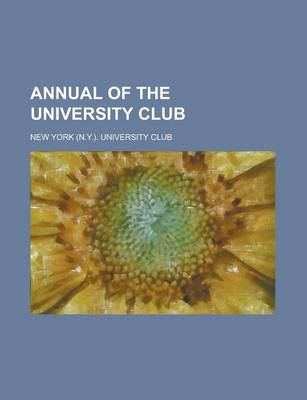 Book cover for Annual of the University Club