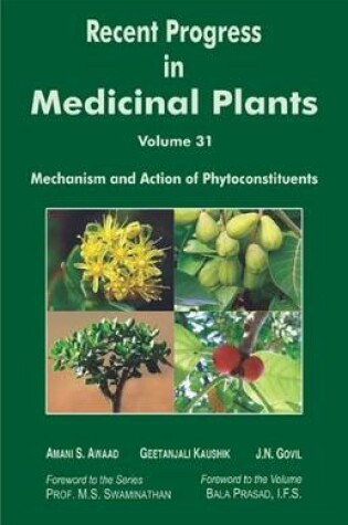 Cover of Recent Progress in Medicinal Plants (Mechanism and Action of Phytoconstituents)