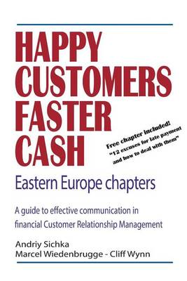 Cover of Happy Customers Faster Cash Eastern Europe chapters