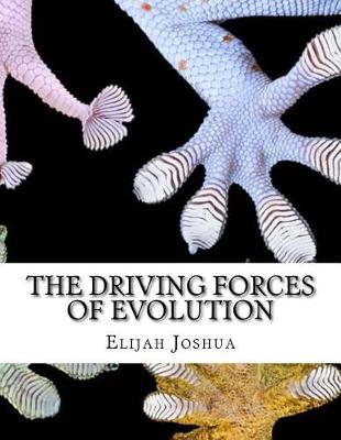 Book cover for The Driving Forces of Evolution