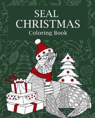 Book cover for Seal Christmas Coloring Book